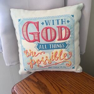 10" Pillow with God all things are possible